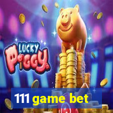 111 game bet